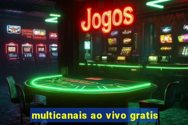 multicanais ao vivo gratis